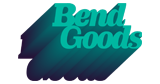 Bend Goods